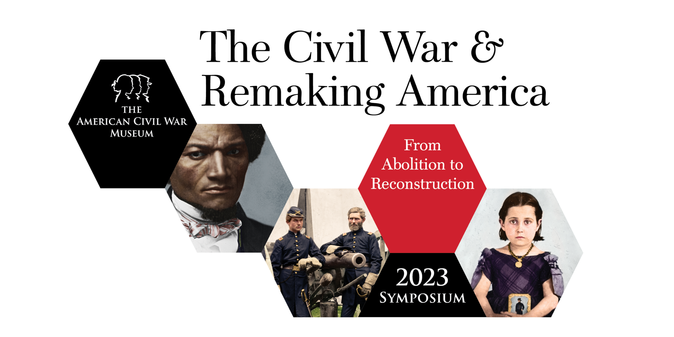 2023 Symposium The Civil War & Remaking America American Civil War