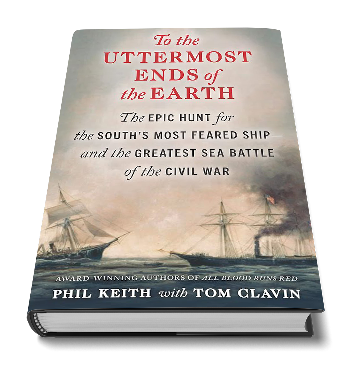 To the Uttermost Ends of the Earth: The Epic Hunt for the South's Most ...