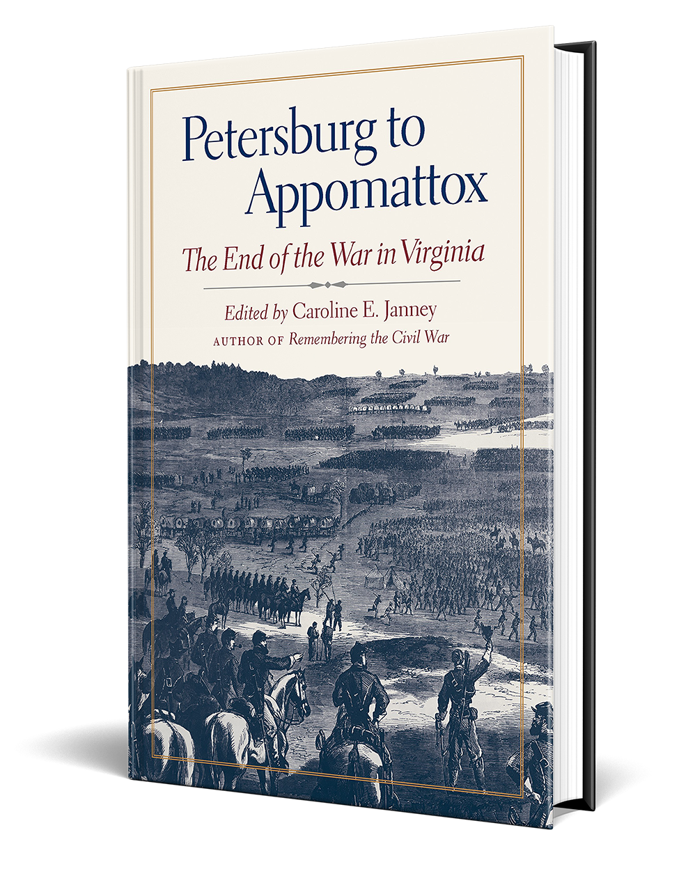 Petersburg to Appomattox: The End of the War in Virginia (Military ...