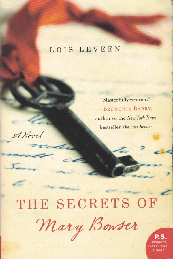 front cover of - the secrets of mary bowser - by lois leveen