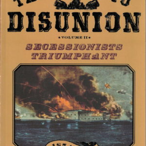front cover of william w freehlings - the road to disunion volume 2
