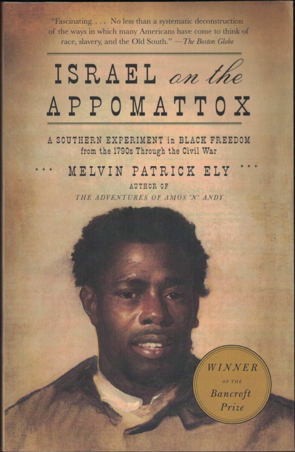 front cover of melvin patrick elys - israel on the appomattox
