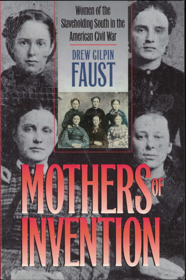 front cover of drew gilpin fausts - mothers of invention