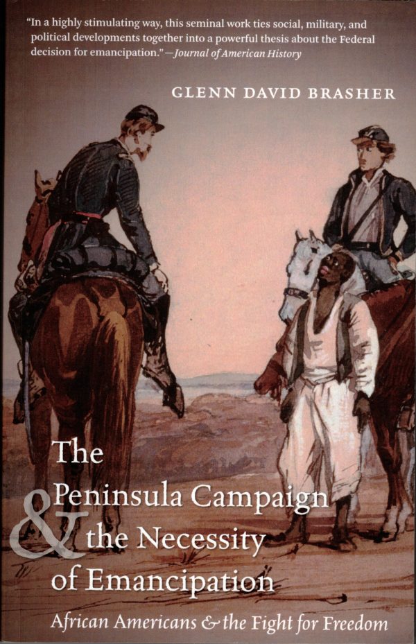 book cover The Peninsula Campaign & The Necessity Of Emancipation