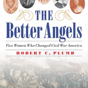 The-Better-Angels-by-Robert-C-Plumb