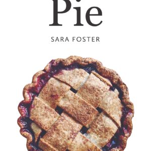 cover of Pie cookbook by Sara Foster