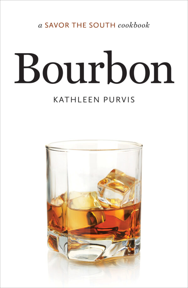 cover of Bourbon cookbook by Kathleen Purvis
