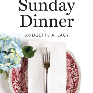 cover of Sunday Dinner cokbook by Bridgette A Lacy