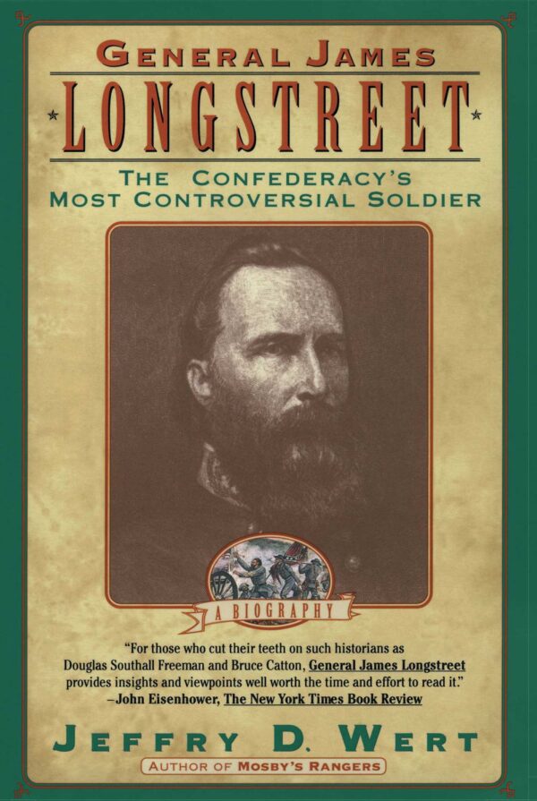General James Longstreet by Jeffrey D Wert book cover
